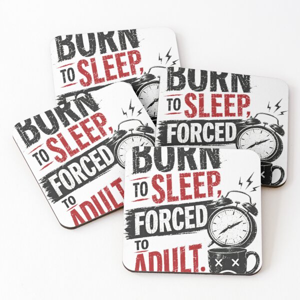 Item preview, Born To Sleep, Forced To Adult Relatable Adulthood Humor Funny Adulting designed and sold by SkeletonsDanger.