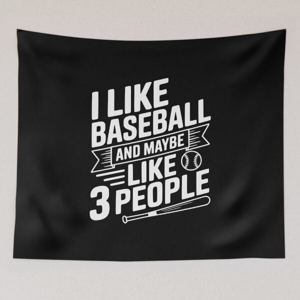 Item preview, I Like Baseball And Maybe Like 3 People designed and sold by Frank Ring.