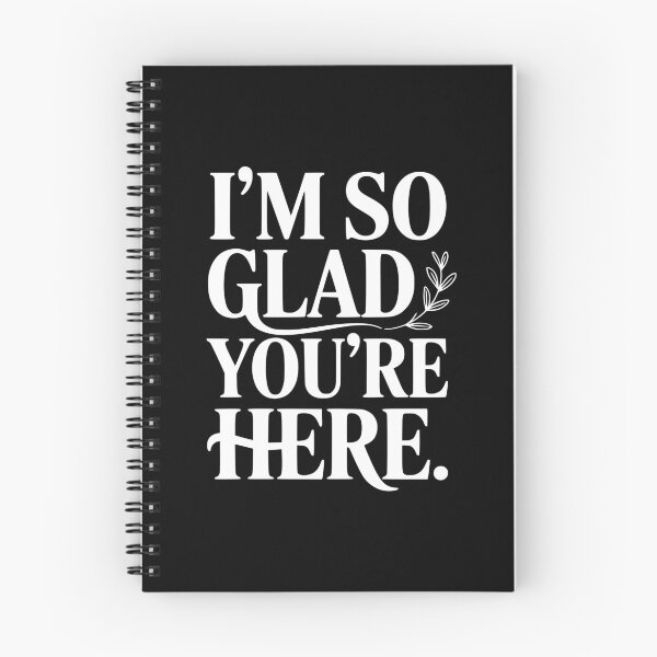 Item preview, I'm So Glad You're Here designed and sold by Frank Ring.