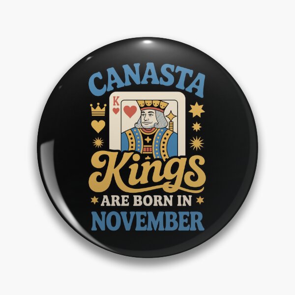 Item preview, CANASTA Kings ARE BORN IN November designed and sold by jkrphoto.