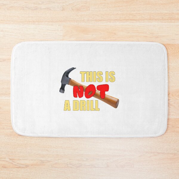 Item preview, This Is Not A Drill | Perfect Gift For You And Friends designed and sold by ciaobambella.