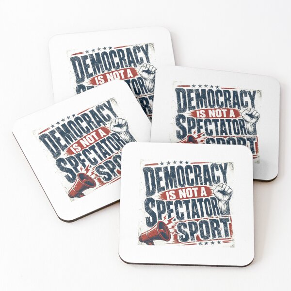 Item preview, Democracy Is Not A Spectator Sport Political Activism Citizen designed and sold by HumansStuck12.