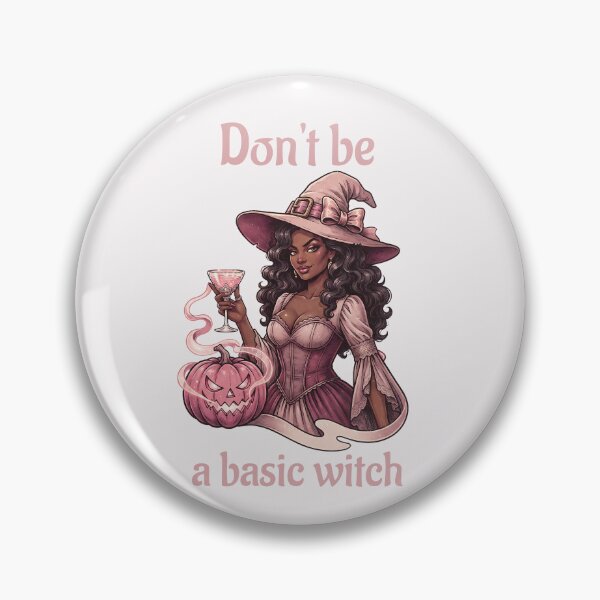 Item preview, Pinkoween Don't Be A Basic Witch Black Girl Magic designed and sold by MythicCotton.