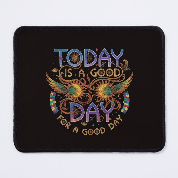 Item preview, Today Is A Good Day For A Good Day designed and sold by SkrabinhoArt.