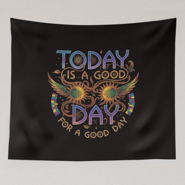Item preview, Today Is A Good Day For A Good Day designed and sold by SkrabinhoArt.