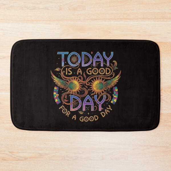 Item preview, Today Is A Good Day For A Good Day designed and sold by SkrabinhoArt.