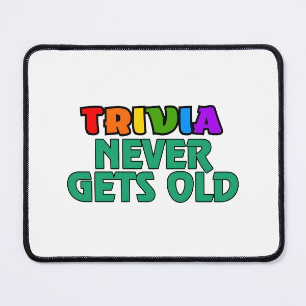 Item preview, Trivia Never Gets Old - Fun Quote For Game Night Lovers | Perfect Gift For You And Friends designed and sold by ciaobambella.