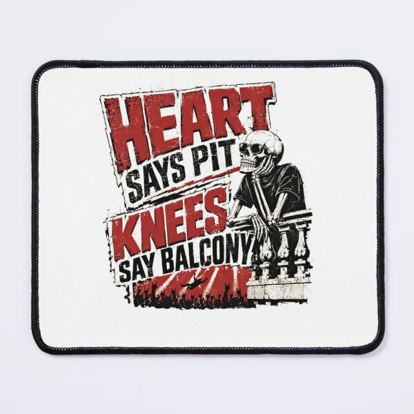 Item preview, Heart Says Pit Knees Say Balcony Metalhead Concert Humor designed and sold by HumansStuck12.