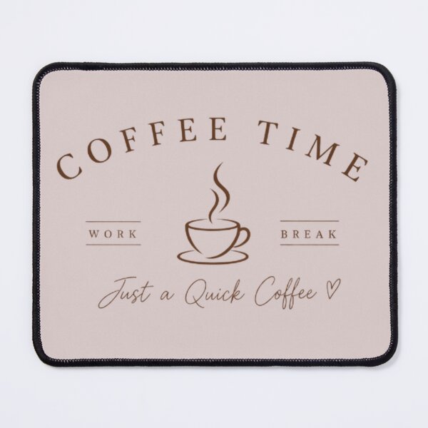 Item preview, Quick Coffee Break – Minimal Coffee Quote designed and sold by Qenlo.