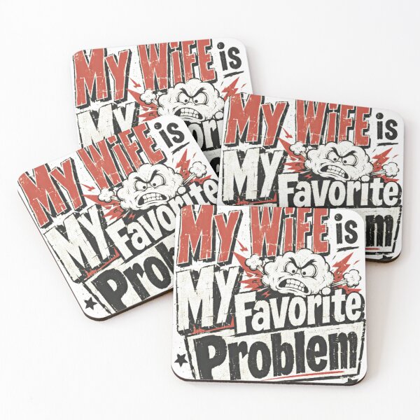 Item preview, My Wife Is My Favorite Problem Husband Marriage Funny Quote designed and sold by SkeletonsDanger.