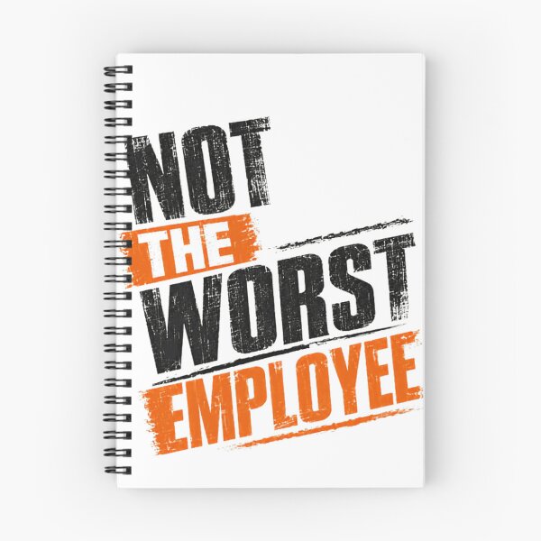 Item preview, Not The Worst Employee Funny Workplace Coworker Humor designed and sold by SkeletonsDanger.