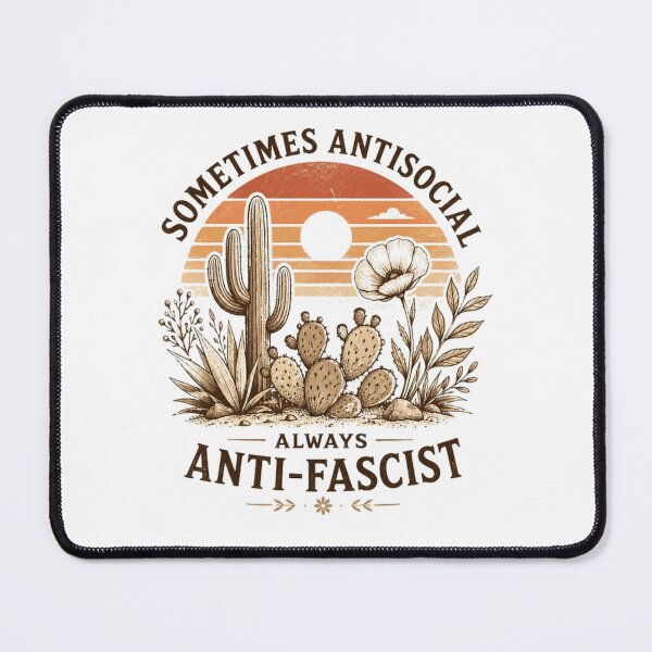 Item preview, Sometimes Antisocial Always Anti-Fascist Political Activist Introvert Quote designed and sold by HumansStuck12.