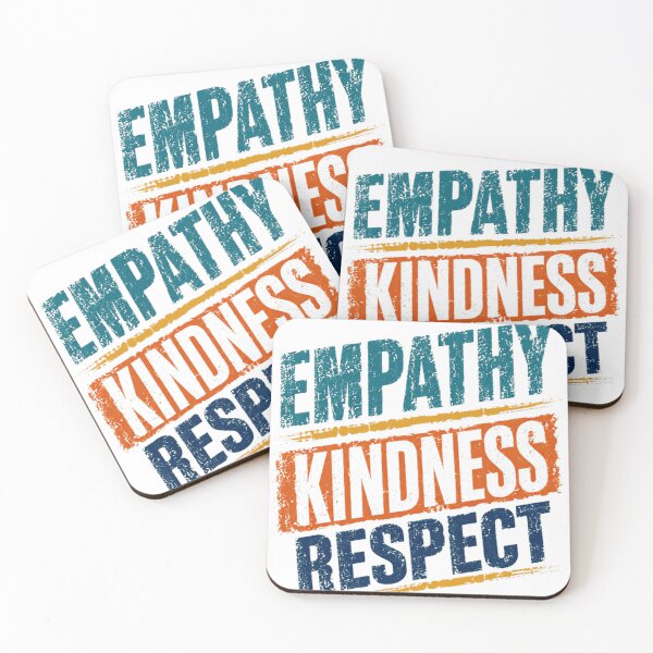 Item preview, Empathy Kindness Respect Positive Values Social Awareness Advocate designed and sold by SkeletonsDanger.