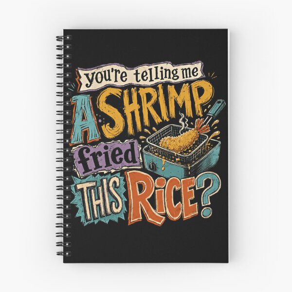 Item preview, You're Telling Me A Shrimp Fried This Rice? Funny Food Pun Fried Rice Humor designed and sold by RetroMini2026.