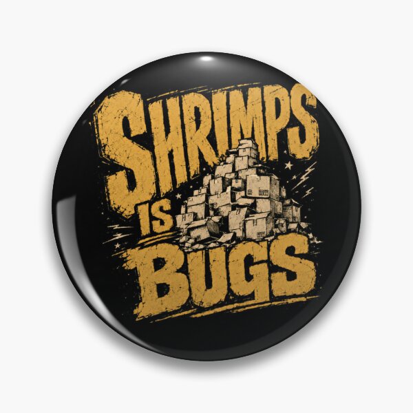 Item preview, Shrimps Is Bugs Funny Food Meme Hater Saying designed and sold by RetroMini2026.