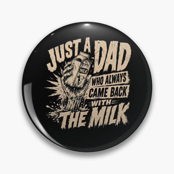 Item preview, Just A Dad Who Always Came Back With The Milk Funny Fathers Day designed and sold by RetroMini2026.