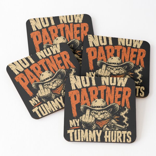 Item preview, Not Now Partner My Tummy Hurts Funny Cat Cowboy Western Animal Lover designed and sold by RetroMini2026.