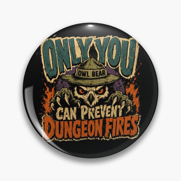 Item preview, Only You Can Prevent Dungeon Fires Owl Bear Dungeons And Dragons Tabletop RPG Gamer designed and sold by RetroMini2026.