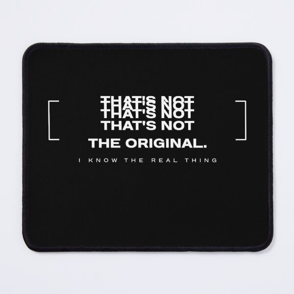 Item preview, That's Not the Original designed and sold by HBRTKLY.