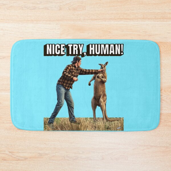 Item preview, Nice Try, Human! – Kangaroo Boxing Meme designed and sold by YOFANTZ!.