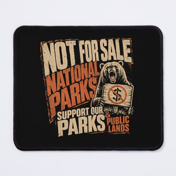 Item preview, Not For Sale National Parks Support Our Parks & Public Lands Conservationist Nature Lover designed and sold by RetroMini2026.