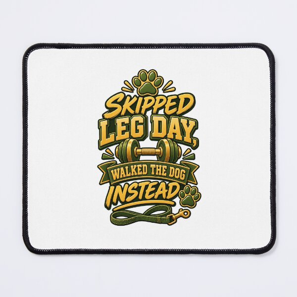 Item preview, Skipped Leg Day Walked The Dog Instead Funny Gym designed and sold by Rod & Retriever.