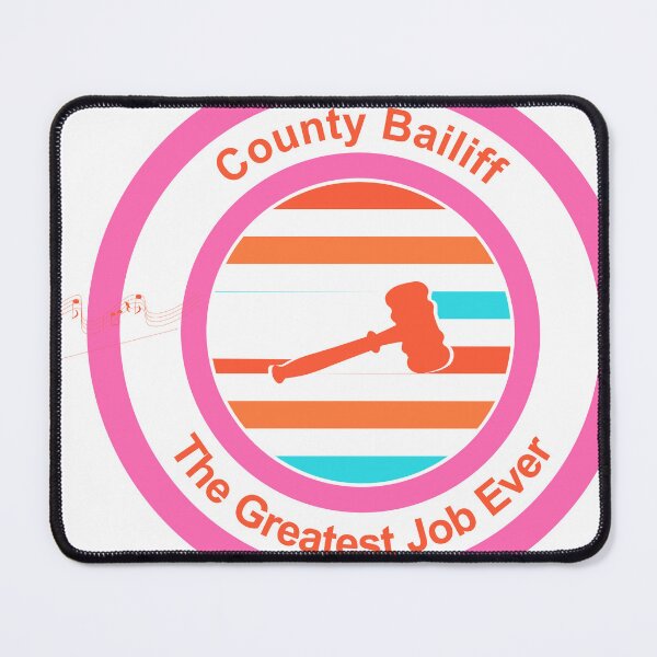 Item preview, County Bailiff The Greatest Job Ever designed and sold by TheIconSmith.