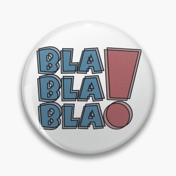 Item preview, BLA BLA BLA! designed and sold by Vil1Coyote.