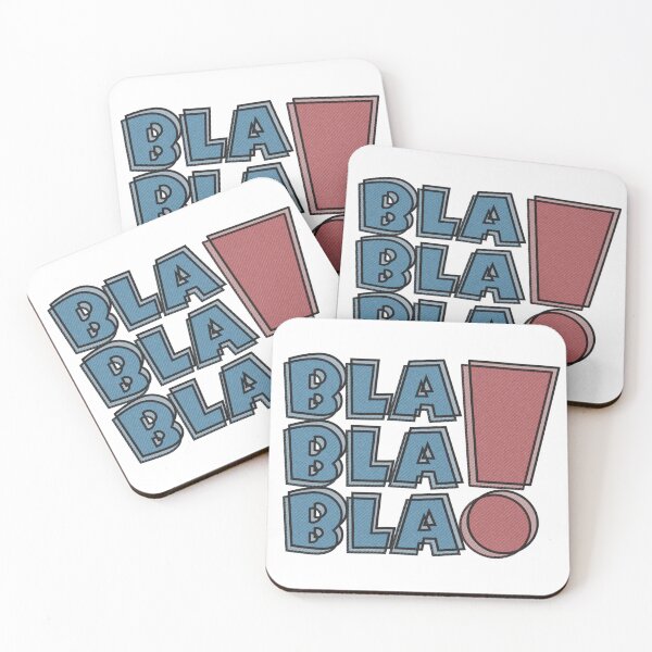 Item preview, BLA BLA BLA! designed and sold by Vil1Coyote.