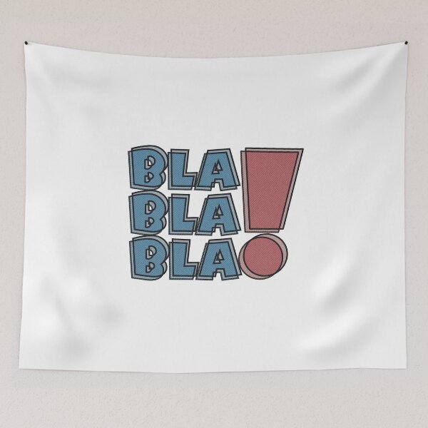 Item preview, BLA BLA BLA! designed and sold by Vil1Coyote.