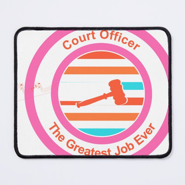 Item preview, Court Officer The Greatest Job Ever designed and sold by TheIconSmith.