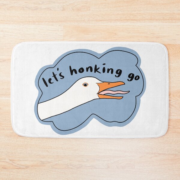 Item preview, Goose “Let’s honking go”, blue w black text designed and sold by Shnuch.