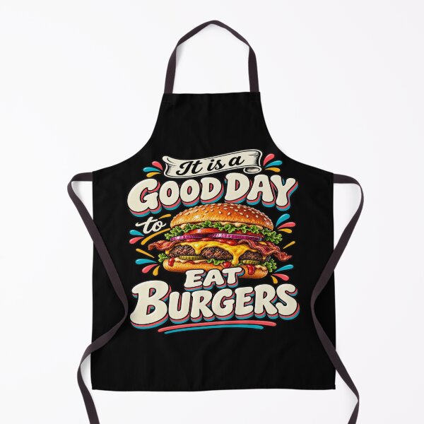 Item preview, It Is a Good Day to Eat Burgers designed and sold by LST-Desings.