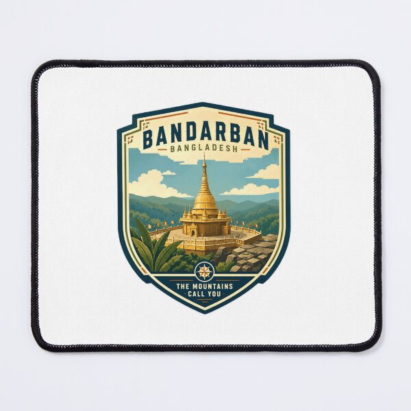Item preview, Bandarban Bangladesh The Mountains Call You Travel Destination Explorer designed and sold by Simsimah26Parks.