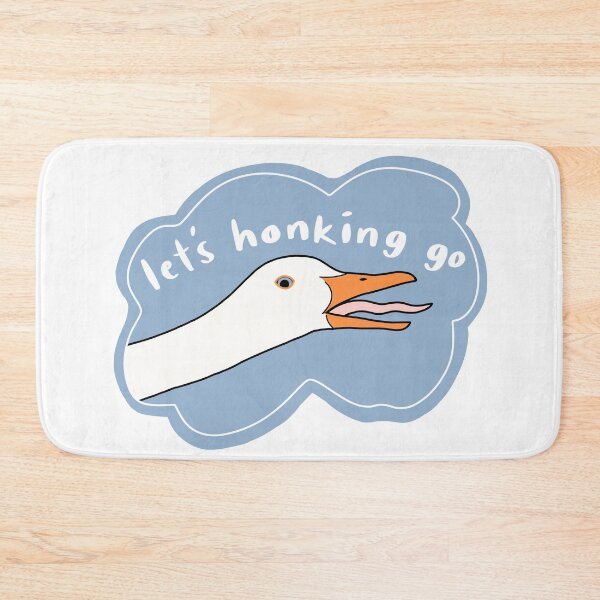 Item preview, Goose “Let’s honking go”, blue w white text designed and sold by Shnuch.