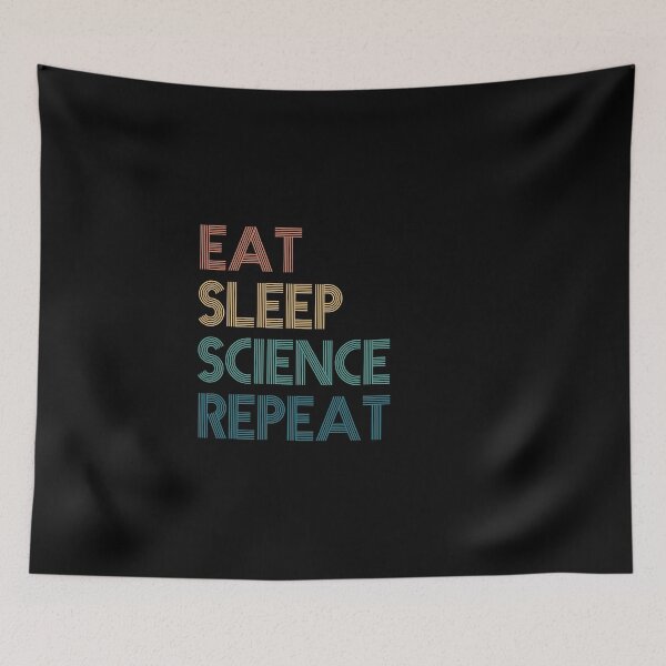 Item preview, Eat Sleep Science Repeat - Gift For Science Fans designed and sold by kindxinn.