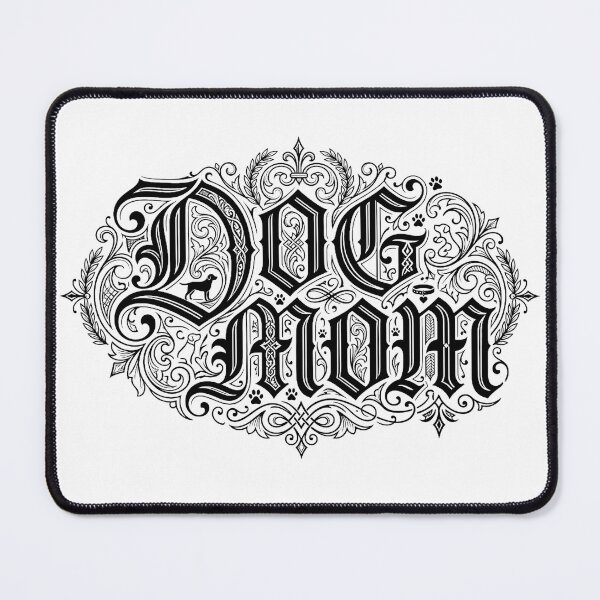 Item preview, Gothic Dog Mom Calligraphy designed and sold by BetweenForms.