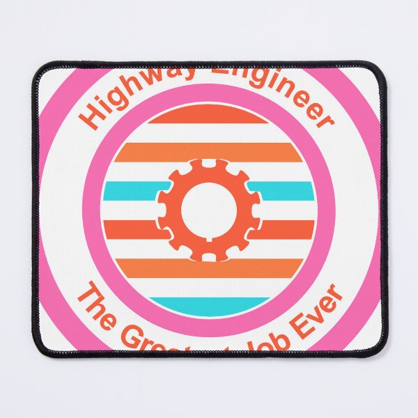 Item preview, Highway Engineer The Greatest Job Ever designed and sold by TheIconSmith.