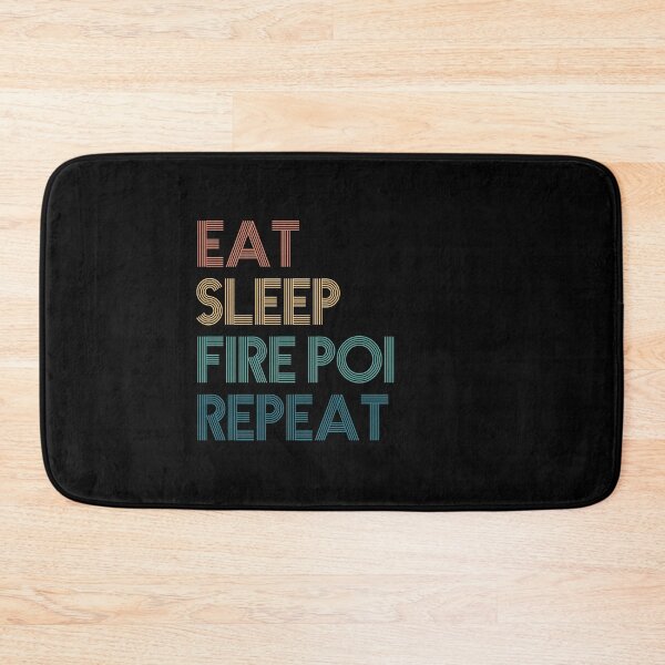 Item preview, Eat Sleep Fire Poi Repeat - Gift For Fire Poi Fans designed and sold by kindxinn.