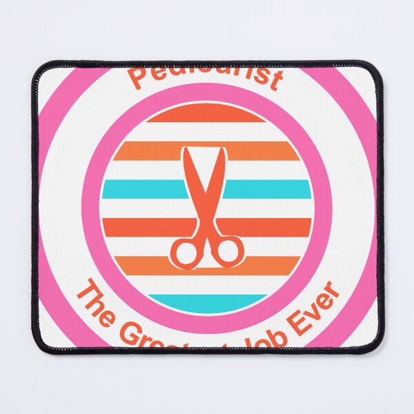 Item preview, Pedicurist The Greatest Job Ever designed and sold by TheIconSmith.