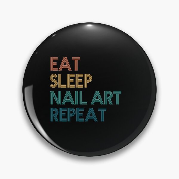 Item preview, Eat Sleep Nail Art Repeat - Gift For Nail Art Fans designed and sold by kindxinn.