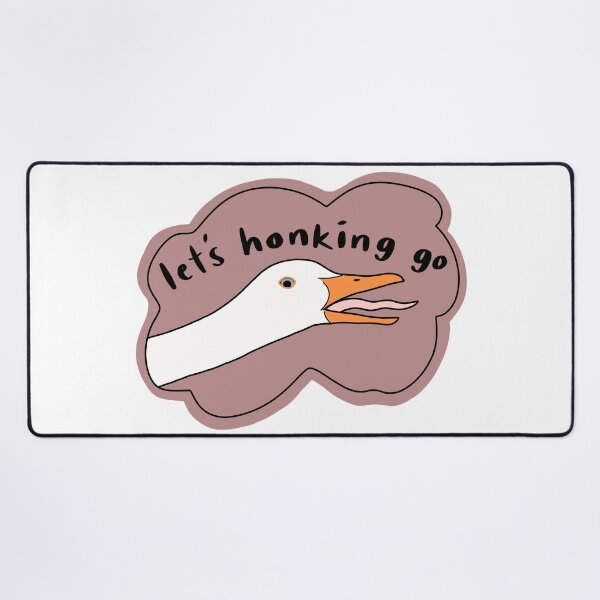 Item preview, Goose “Let’s honking go”, dusty dark pink w black text designed and sold by Shnuch.