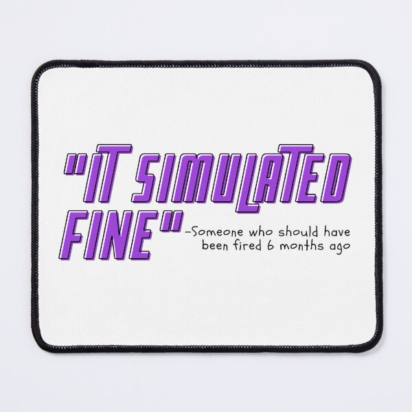 Item preview, Programmer: It Simulated Fine  designed and sold by Tuff-Tags.
