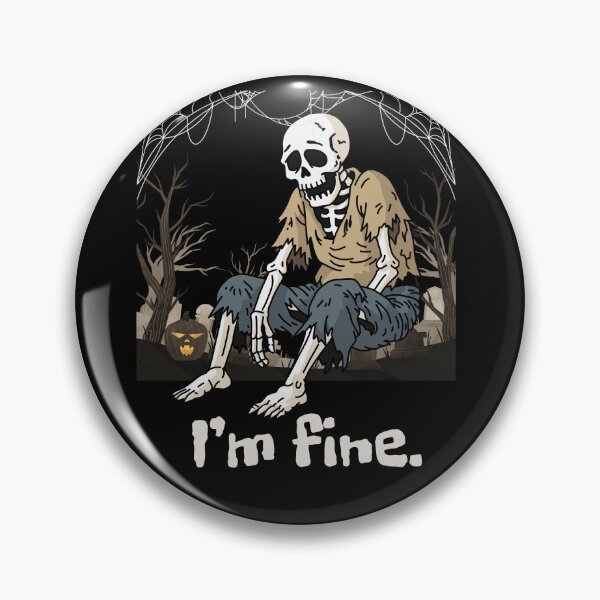 Item preview, I'm fine skeleton funny design designed and sold by SvarunPogani.