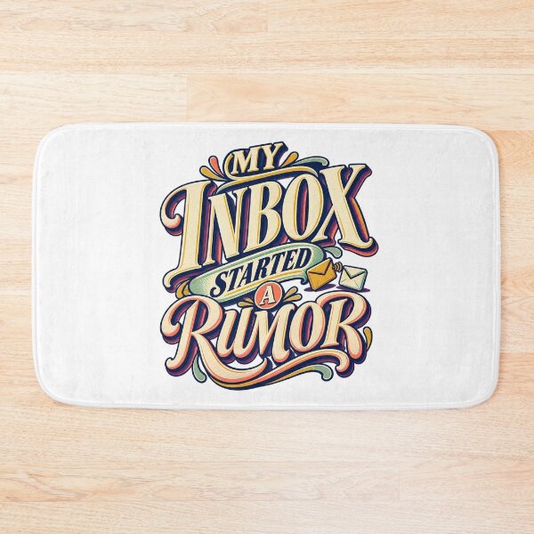 Item preview, My Inbox Started a Rumor Humor designed and sold by FZ Studio .