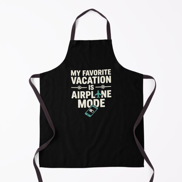 Item preview, My Favorite Vacation Is Airplane Mode Unplugged Humor designed and sold by DuckOddity.