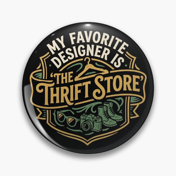 Item preview, My Favorite Designer Is The Thrift Store Vintage Humor designed and sold by DuckOddity.