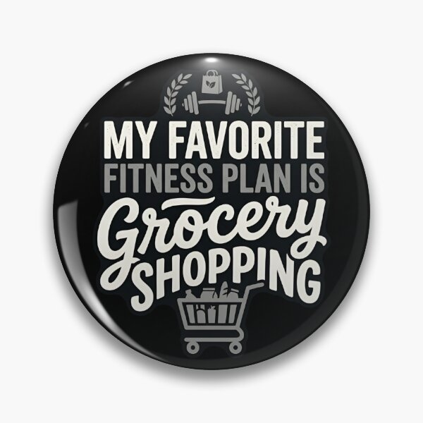 Item preview, My Favorite Fitness Plan Is Grocery Shopping Funny Workout designed and sold by DuckOddity.