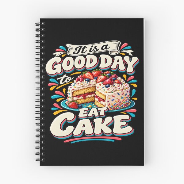Item preview, It Is a Good Day to Eat Cake designed and sold by LST-Desings.