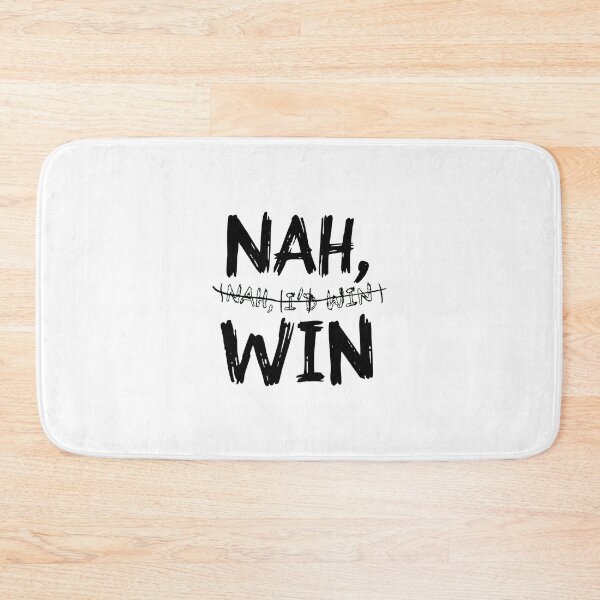 Item preview, Nah I Win designed and sold by MilcahSanders.